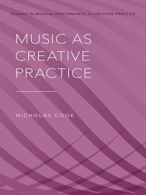 cover image of Music as Creative Practice